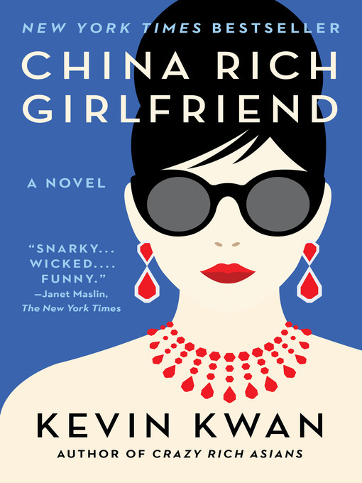 Kevin Kwan创作的China Rich Girlfriend作品的详细信息 - 可供借阅